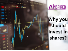 Why you should invest in shares?
